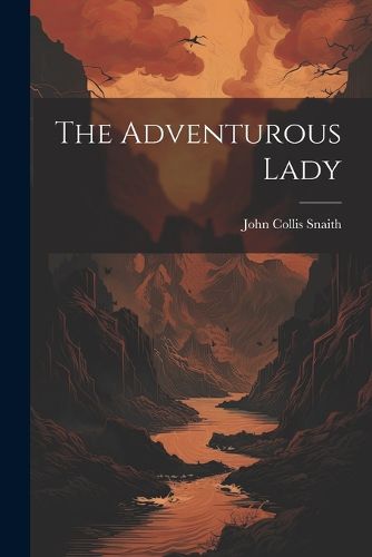 The Adventurous Lady