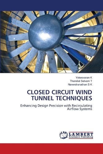 Cover image for Closed Circuit Wind Tunnel Techniques