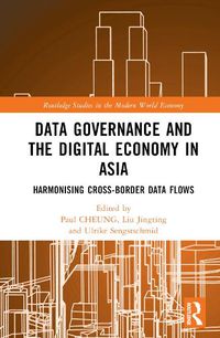 Cover image for Data Governance and the Digital Economy in Asia