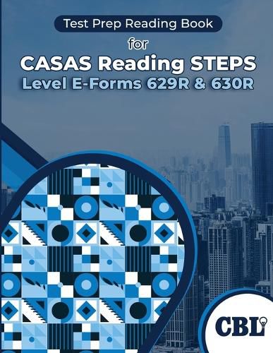 Cover image for Test Prep Reading Book for CASAS Reading STEPS Level E-Forms 629R & 630R