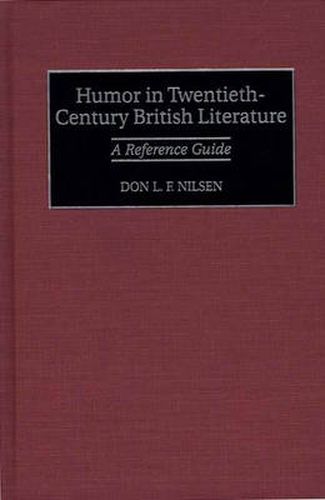 Cover image for Humor in Twentieth-Century British Literature: A Reference Guide