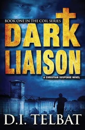 Cover image for Dark Liaison: A Christian Suspense Novel