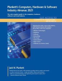 Cover image for Plunkett's Computers, Hardware & Software Industry Almanac 2021