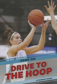 Cover image for Drive to the Hoop