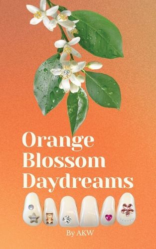 Cover image for Orange Blossom Daydreams