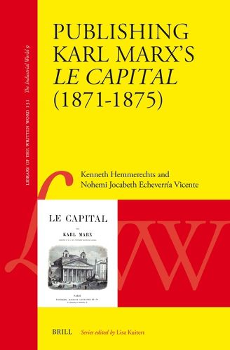 Cover image for Publishing Karl Marx's Le Capital (1871-1875)