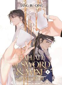 Cover image for Ballad of Sword and Wine: Qiang Jin Jiu (Novel) Vol. 1