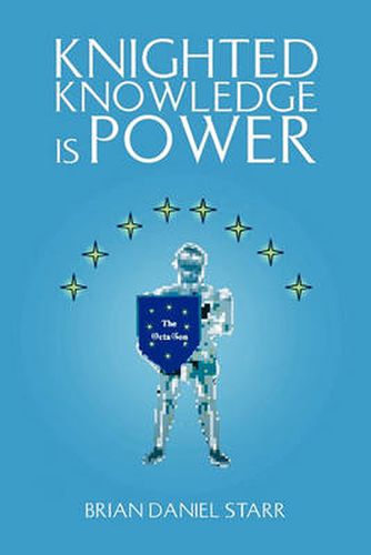 Cover image for Knighted Knowledge Is Power