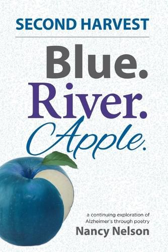 Cover image for Blue. River. Apple. SECOND HARVEST