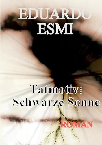 Cover image for Tatmotiv: Schwarze Sonne
