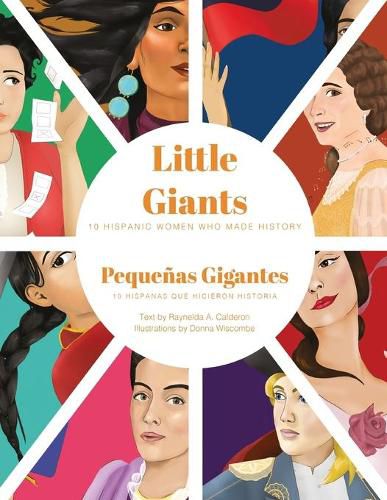 Cover image for Little Giants: 10 Hispanic Women Who Made History