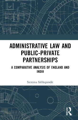 Cover image for Administrative Law and Public-Private Partnerships