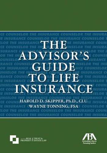 Cover image for The Advisor's Guide to Life Insurance