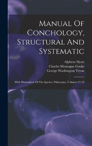 Manual Of Conchology, Structural And Systematic