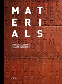 Cover image for Materials: Archea Associati / Marco Casamonti