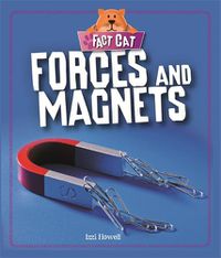 Cover image for Fact Cat: Science: Forces and Magnets