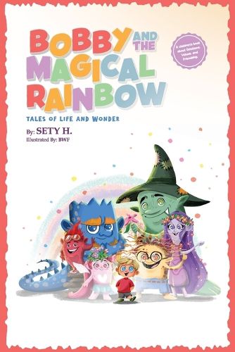 Cover image for Bobby and the Magical Rainbow