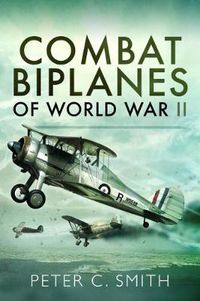 Cover image for Combat Biplanes of World War II
