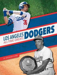 Cover image for Los Angeles Dodgers All-Time Greats