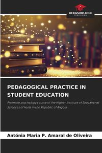 Cover image for Pedagogical Practice in Student Education