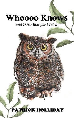 Cover image for Whoooo Knows and Other Backyard Tales