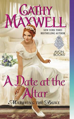 Cover image for A Date at the Altar: Marrying the Duke