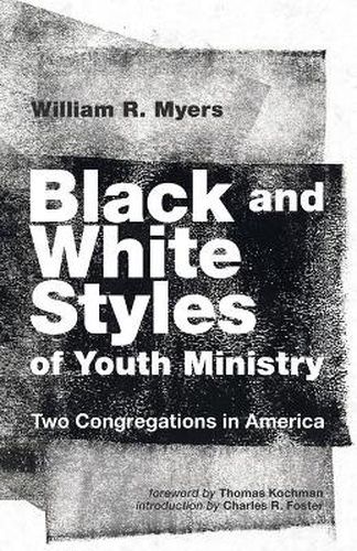 Black and White Styles of Youth Ministry