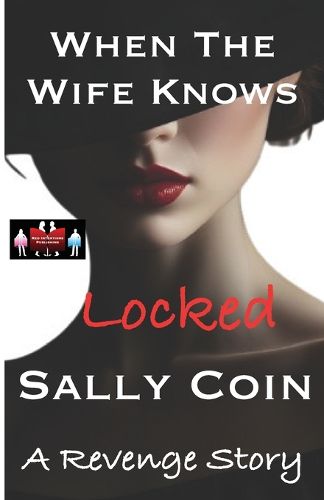 Cover image for When The Wife Knows - Locked