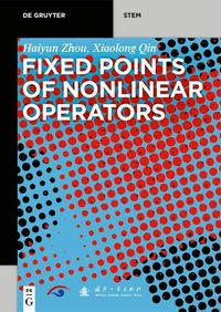 Cover image for Fixed Points of Nonlinear Operators: Iterative Methods