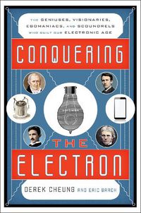 Cover image for Conquering the Electron