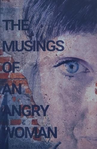 Cover image for The Musings Of An Angry Woman
