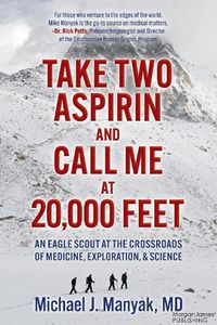 Cover image for Take Two Aspirin and Call Me at 20,000 Feet