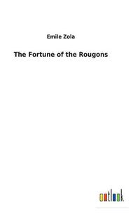 Cover image for The Fortune of the Rougons