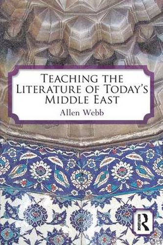 Cover image for Teaching the Literature of Today's Middle East