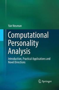 Cover image for Computational Personality Analysis: Introduction, Practical Applications and Novel Directions