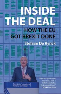 Cover image for Inside the Deal: How the EU Got Brexit Done