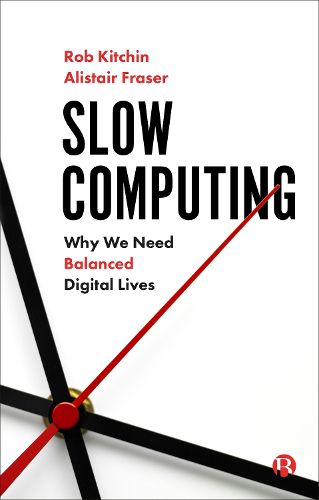 Cover image for Slow Computing: Why We Need Balanced Digital Lives