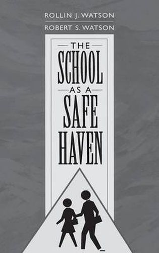 The School as a Safe Haven