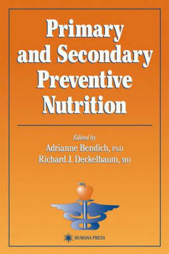 Cover image for Primary and Secondary Preventive Nutrition