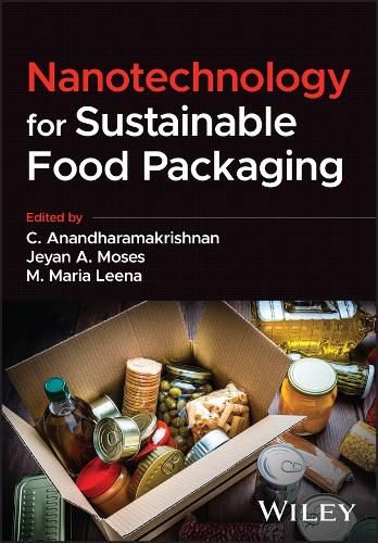 Nanotechnology for Sustainable Food Packaging