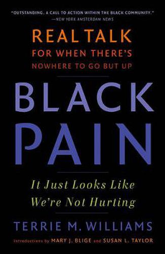 Cover image for Black Pain: It Just Looks Like We're Not Hurting