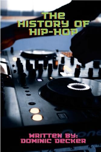 Cover image for The History of Hip-Hop