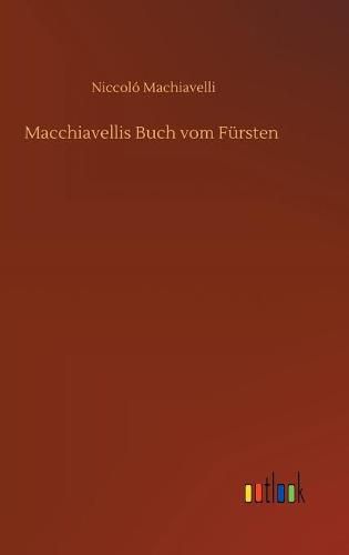 Cover image for Macchiavellis Buch vom Fursten