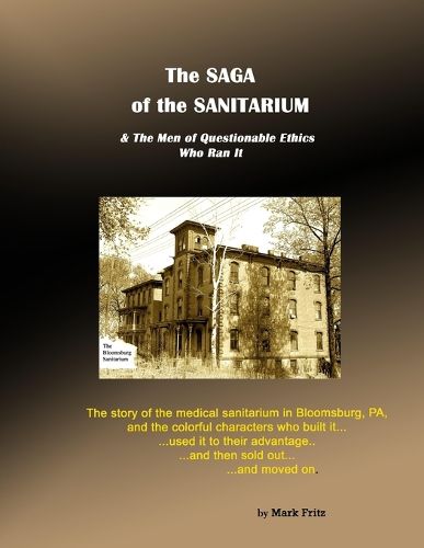 Cover image for The Saga of the Sanitarium