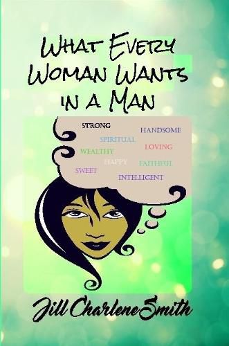 What Every Woman Wants in a Man