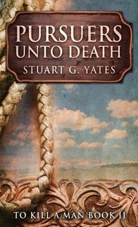 Cover image for Pursuers Unto Death