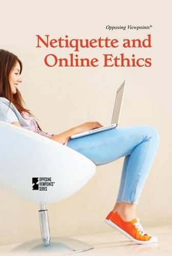 Netiquette and Online Ethics