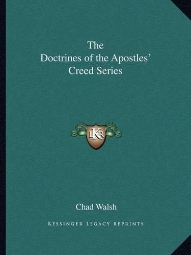 The Doctrines of the Apostles' Creed Series