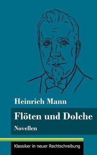 Cover image for Floeten und Dolche: Novellen (Band 77, Klassiker in neuer Rechtschreibung)