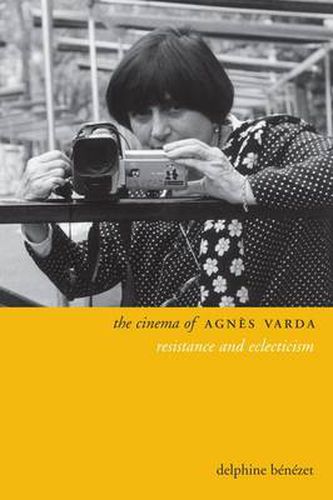 Cover image for The Cinema of Agnes Varda: Resistance and Eclecticism